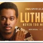 Oprah Winfrey to introduce premiere of ‘Luther: Never Too Much’ on Oprah Winfrey Network